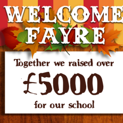 Welcome Fayre raised over £5000 for our school's PTA